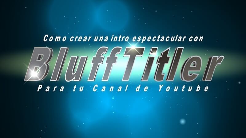 Ejemplo de intro creada con BluffTitler