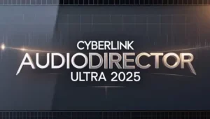 CyberLink AudioDirector Ultra 2025